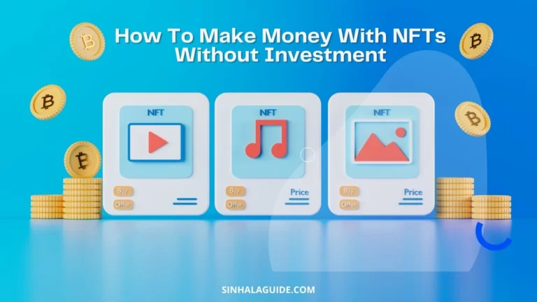 How To Make Money With NFTs Without Investment