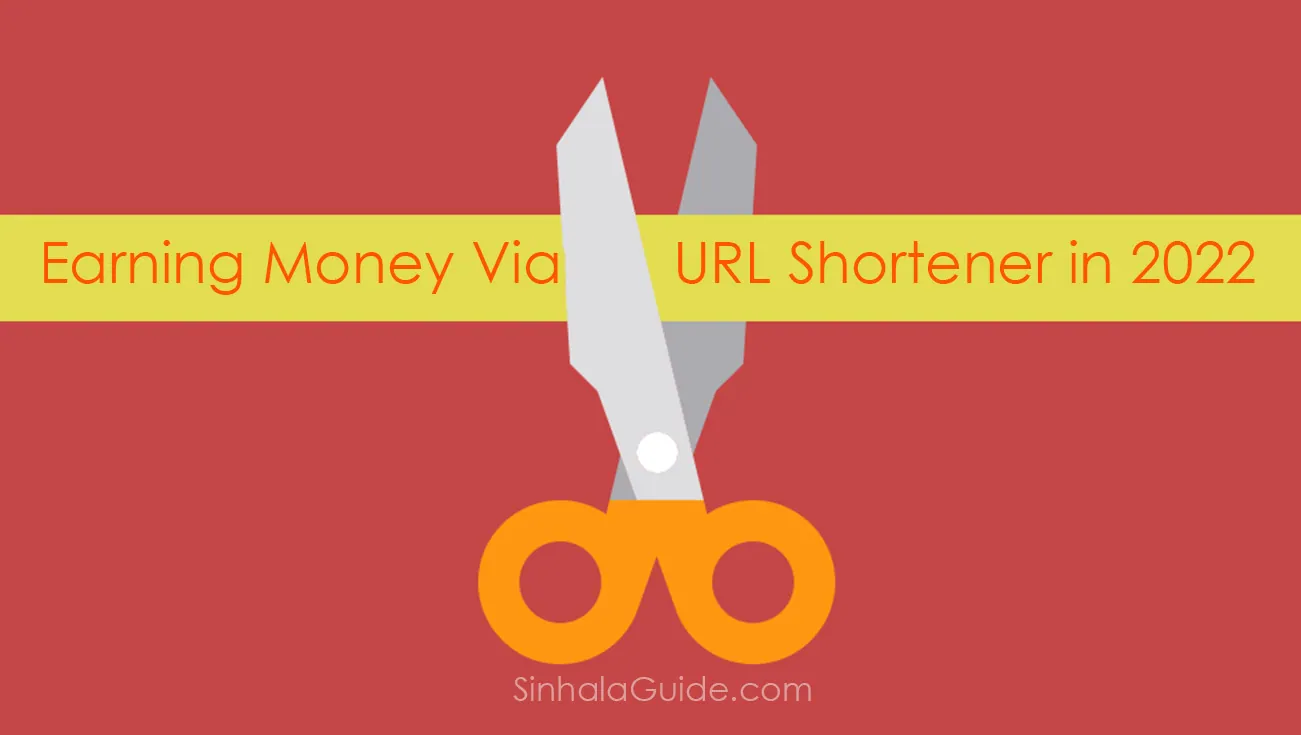 Earning Money Via URL Shortener in 2022 - Everything to know about