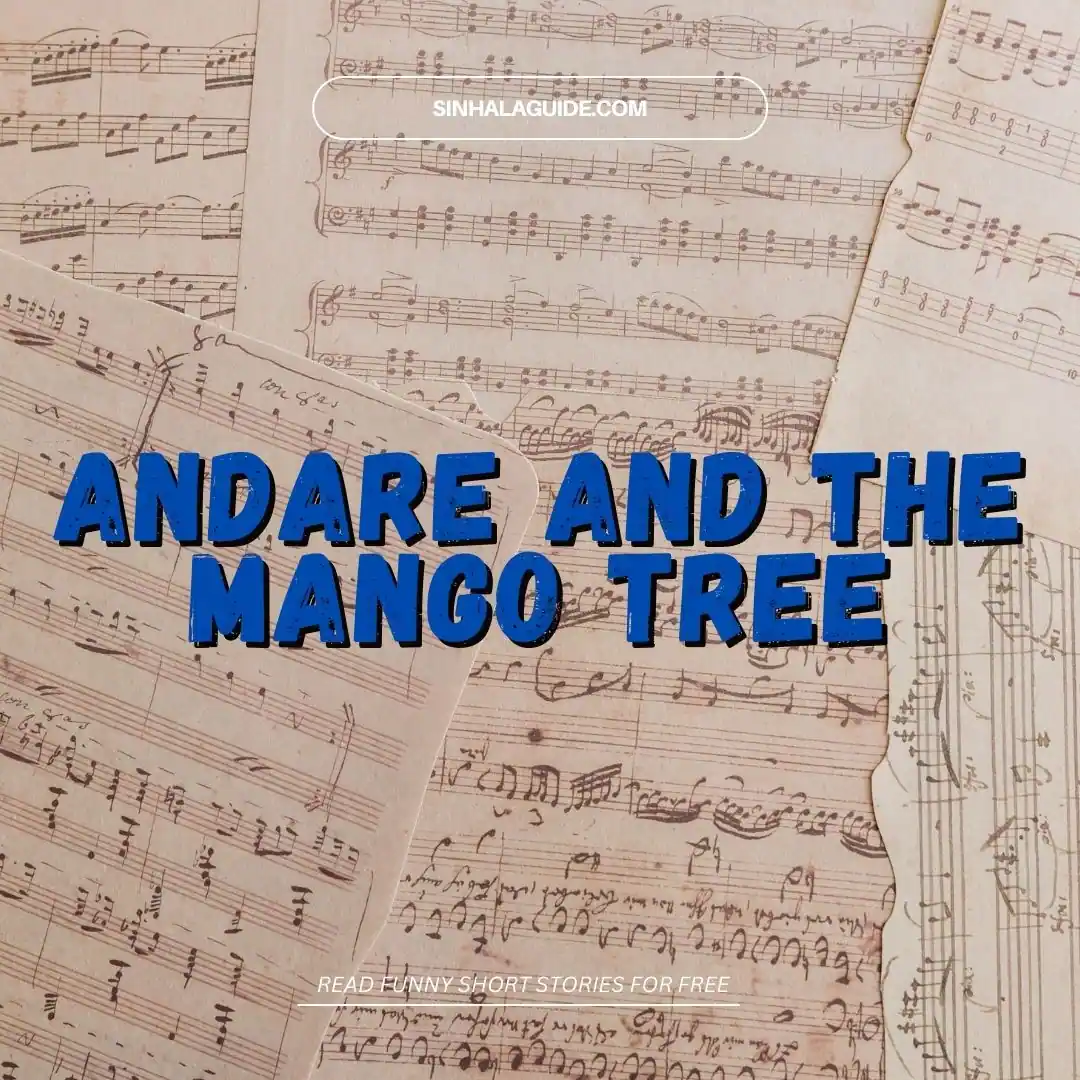 Andare and the Mango Tree: Funny Story from Sri Lanka
