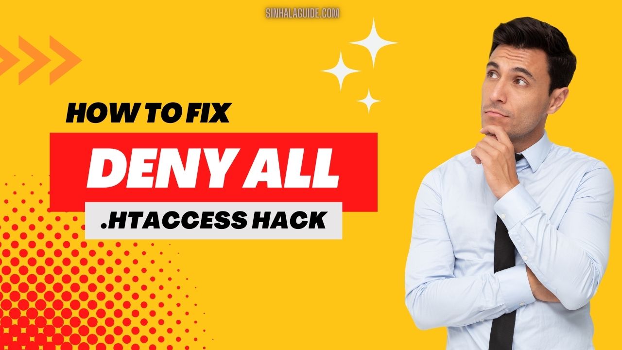 How to Fix DenyAll hack in .htaccess WordPress