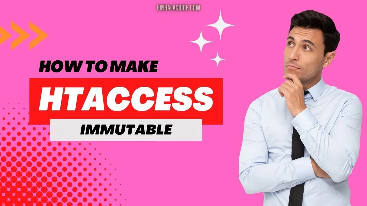 How to Make .htaccess file Immutable